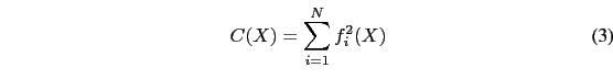 \begin{equation}
C(X)=\sum^{N}_{i=1}f_i^2(X)
\end{equation}